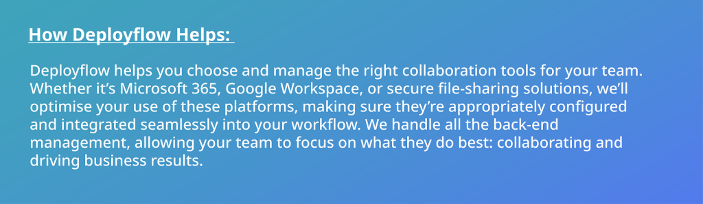 Managed IT Support: The Key to Streamlining Business Processes and Boosting Productivity Deployflow