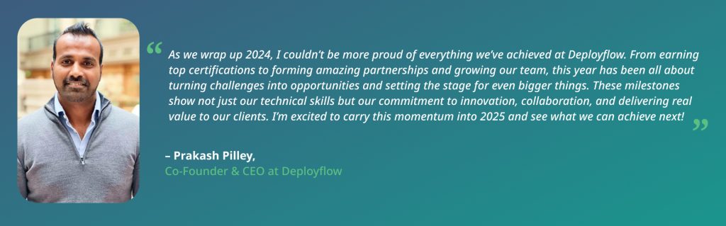 Year in review 2024: Prakash Pilley Deployflow